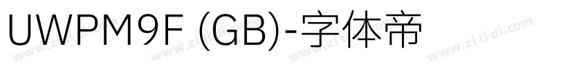 UWPM9F (GB)字体转换